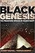 Black Genesis: The Prehisto...