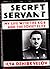 Secret Servant: My Life With the KGB and the Soviet Elite