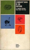 Cinquant'anni di un editore. Le edizioni Einaudi negli anni 1933-1983 (Paperback)