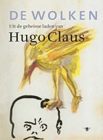De wolken: Uit de geheime laden van Hugo Claus