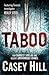 Taboo (CSI Reilly Steel, #1)