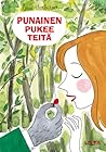 Punainen pukee teitä by Lucie Durbiano