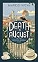 Death in August by Marco  Vichi
