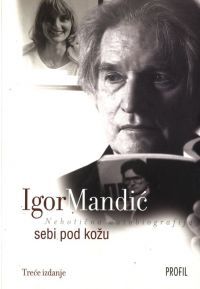 Sebi pod kožu : dnevnički pabirci VIII.003-VIII.004. : nehotična autobiografija (Paperback)