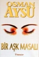 Bir Aşk Masalı (Paperback)