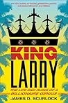 King Larry: The L...