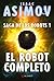 El robot completo (Saga de ...