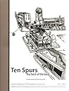 Ten Spurs: The Best of the Best 2010 (Literary Nonfiction of The Mayborn Conference, Volume 4) Ten Spurs: The Best of the Best 2010 (Literary Nonfiction of The Mayborn Conference, Volume 4)