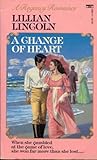 A CHANGE OF HEART A CHANGE OF HEART