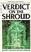Verdict on the Shroud by Kenneth E. Stevenson