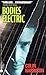 Bodies Electric