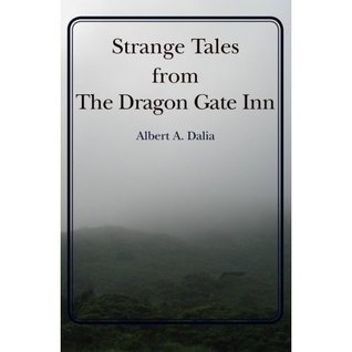 Strange Tales from The Dragon Gate Inn