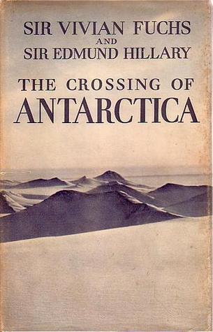 The Crossing of Antarctica (Hardcover)