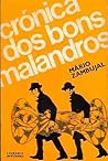 Crónica dos Bons Malandros by Mário Zambujal