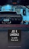 La sottile linea scura by Joe R. Lansdale