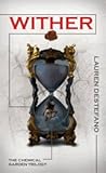 Wither by Lauren DeStefano