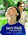 Ian's Walk by Laurie Lears