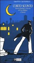 Corto Sconto. Itinerari fantastici e nascosti di Corto Maltese a Venezia (Paperback)