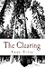 The Clearing by Anne  Riley