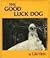 The Good Luck Dog