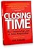Closing Time: The 7 Immutable Laws of Sales Negotiation