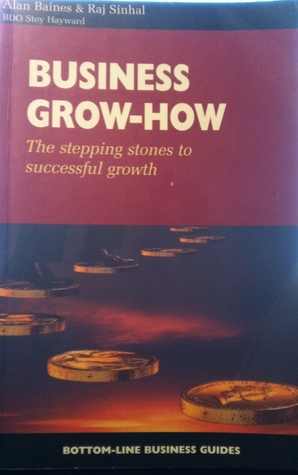 Business Grow-How: The stepping stones to successful growth (Paperback)