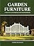 Garden Furniture: A Practical Handbook for Woodworkers