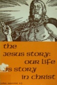 The Jesus Story: Our Life as Story in Christ