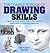 The Complete Book of Drawing Skills: Inspiring Instruction from the World's Best-Selling Drawing Tea