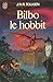 Bilbo le Hobbit by J.R.R. Tolkien