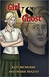 Girl vs Ghost by Kate McMurry