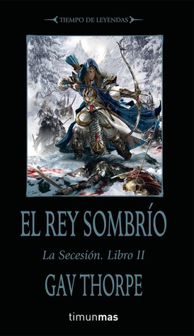 Portada de El Rey Sombrío, de Gav Thorpe