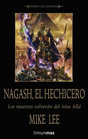 Portada de Nagash, el Hechicero, de Mike Lee