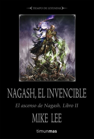 Portada de Nagash, el Invencible, de Mike Lee
