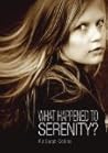 What Happened to Serenity? by P.J. Sarah Collins
