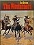 The Westerners by Dorris Alexander "Dee" Brown The Westerners by Dorris Alexander "Dee" Brown