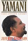 Yamani: The Inside Story Yamani: The Inside Story