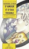 D'amour et d'eau trouble D'amour et d'eau trouble