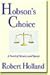 Hobson's Choice by Robert Holland