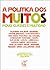 A Política dos Muitos: Povo, Classes e Multidão
