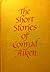 The Short Stories of Conrad...