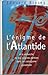L'Énigme de l'Atlantide