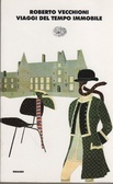 Viaggi del tempo immobile (Paperback)