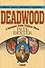 Deadwood: L'epopea delle Colline Nere