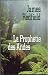 La prophétie des Andes