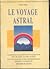 Le voyage astral by Laura Tuan