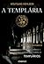 A Templária (A Templária, #1)