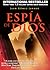 Espia de Dios by Juan Gómez-Jurado Espia de Dios by Juan Gómez-Jurado