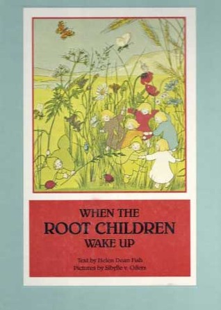 When the Root Children Wake Up