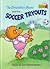 The Berenstain Bears and the Soccer Tryouts